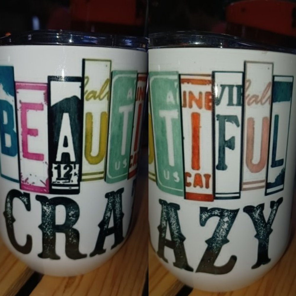 Beautiful crazy wine tumbler